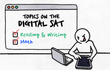 Topics on the Digital SAT checked and a character using a tablet.